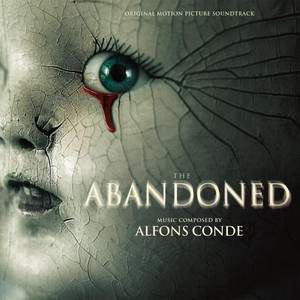 The Abandoned (Original Motion Picture Soundtrack)