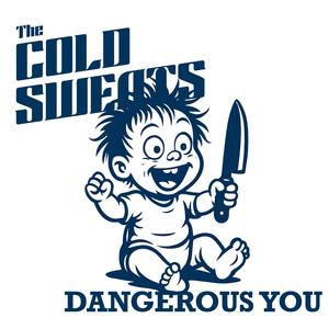 Dangerous You