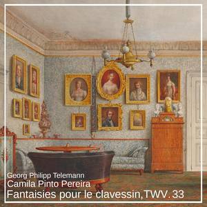 Fantaisies pour le clavessin, TWV. 33 - Fantasie No. 1 in D Major, TWV. 33:1
