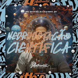 Nedrimietação Científica (Explicit)