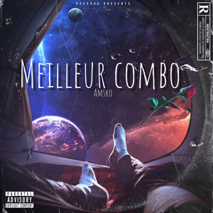 Meilleur Combo (Explicit)