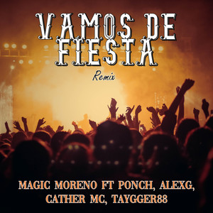 VAMOS DE FIESTA (Remix) [Explicit]