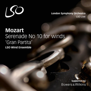 Mozart: Serenade No. 10 "Gran Partita"