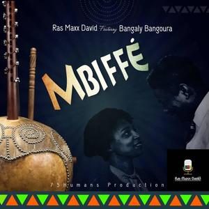 Mbiffé (feat. Bangaly Bangoura)