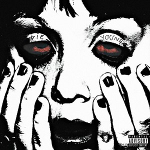 Die Young (Explicit)