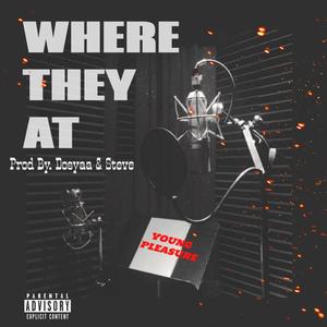 Where They At (Explicit)