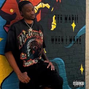 When I Move (Explicit)