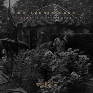 No Turnin' Back (Explicit)