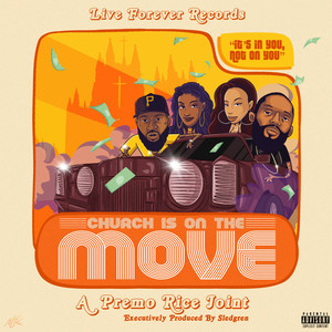 Church Is on the Move (Explicit)