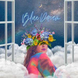 Blue Dream (Explicit)