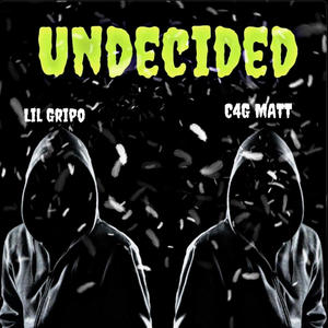 UNDECIDED (Explicit)