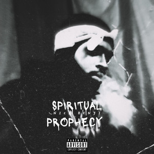 Spiritual Prophecy (Explicit)