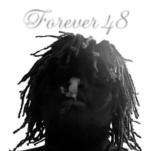 Forever 48 (Explicit)