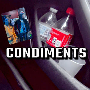 Condiments (Awild Remix|Explicit)