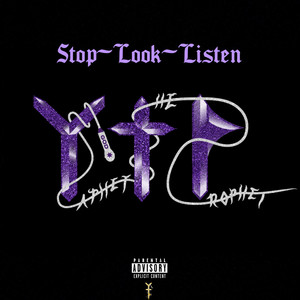 Stop~Look~Listen (Explicit)