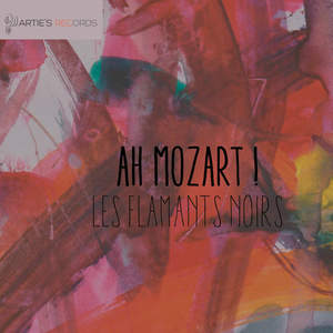 Ah Mozart !