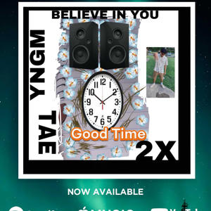 Good Time (feat. Michelangelo) (Explicit)