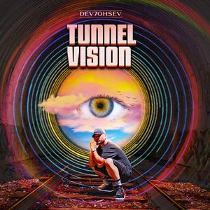 Tunnel Vision (Explicit)