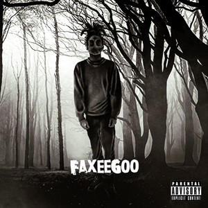 FaxeeGoo (Explicit)