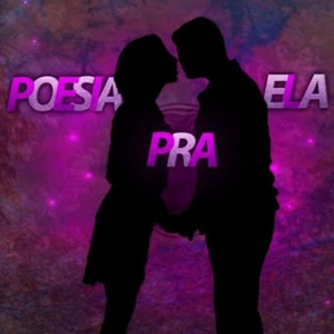 POESIA PRA ELA (Explicit)