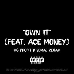 OWN IT (feat. Ace Money) [Explicit]