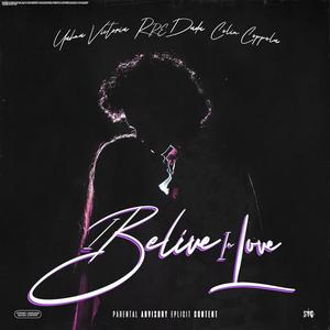 I Believe In Love (feat. RRE Dada)