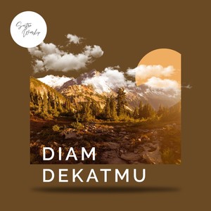 Diam DekatMu