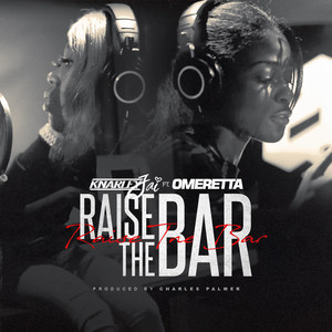 Raise the Bar (Explicit)