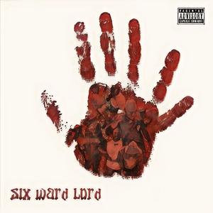 Six Ward Lord (Explicit)