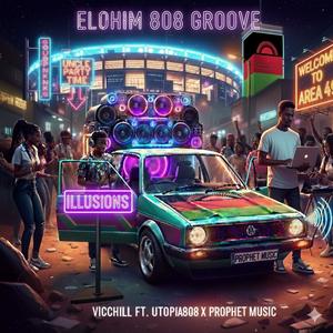 Elohim 808 Groove (feat. Utopia 808 & Prophet Musickk)