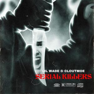 SERIAL KILLERS (Explicit)