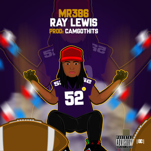 Ray Lewis (Explicit)