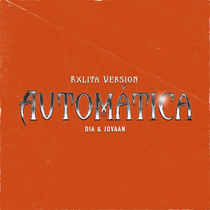 Automatica (Rxlita Remix) [Explicit]