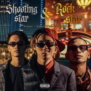 Shooting Star & Rockstar (Explicit)