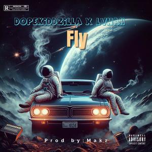 Fly (feat. LVNAH) [Explicit]