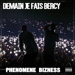 Demain je fais Bercy (Explicit)