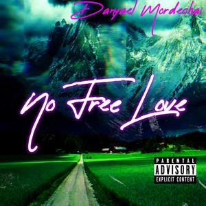 No Free Love (Explicit)