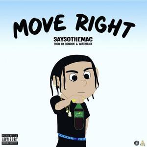 Move Right (Explicit)