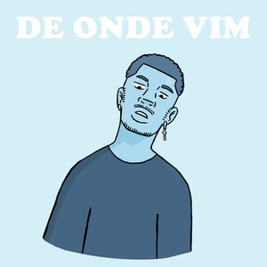 De Onde Vim