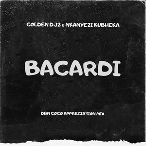 BACARDI (DBN GOGO Appreciation Mix)