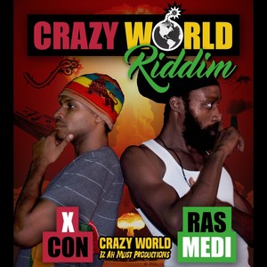 Crazy World (feat. Ras Medi)