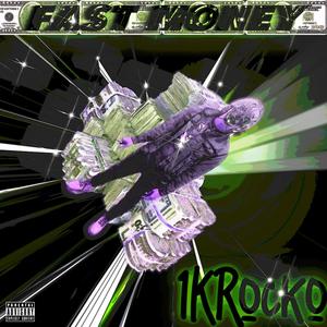 Fast Money (Explicit)