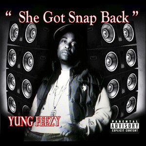 She Got Snap Back (Explicit)