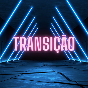 Transição (Explicit)