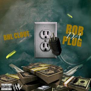 ROB DA PLUG (Explicit)