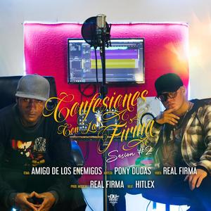 Confesiones Sesión #2 (feat. Pony Dudas) [Explicit]