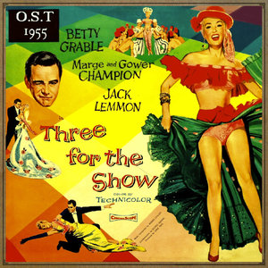 Three for the Show (Original Soundtrack - 1955)