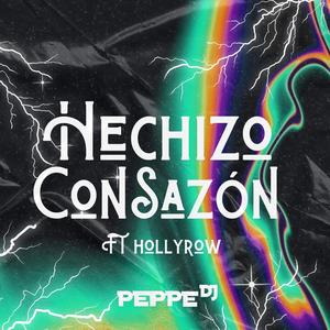 Hechizo con Sazón (RKT) (feat. Hollyrow)