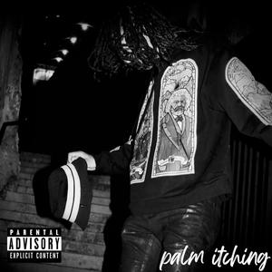 Palm Itching (Explicit)