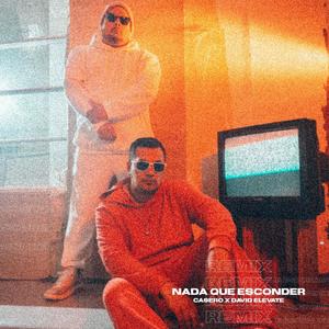 Nada Que Esconder (Remix)